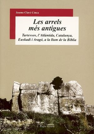 ARRELS MES ANTIGUES, LES | 9788497792677 | CLAVÉ CINCA, JAUME | Llibreria La Gralla | Llibreria online de Granollers