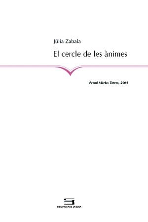 CERCLE DE LES ANIMES, EL | 9788497792738 | ZABALA, JÚLIA | Llibreria La Gralla | Llibreria online de Granollers