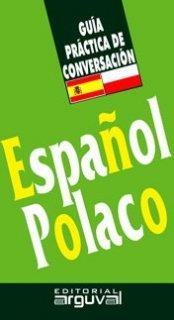 GUIA CONVERSA ESPAÑOL-POLACO | 9788486167424 | JUSTYNA KLARA, KOTELECKA | Llibreria La Gralla | Librería online de Granollers