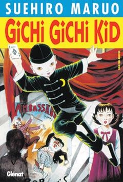 GICHI GICHI KID | 9788484497189 | MARUO, SUEHIRO | Llibreria La Gralla | Llibreria online de Granollers