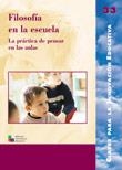 FILOSOFIA EN LA ESCUELA LA PRACTICA DE PENSAR EN LAS AULAS | 9788478273959 | VV.AA | Llibreria La Gralla | Llibreria online de Granollers