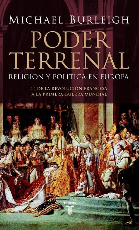 PODER TERRENAL. RELIGION Y POLITICA EN EUROPA. DE LA REVOLUC | 9788430605934 | BURLEIGH, MICHAEL | Llibreria La Gralla | Llibreria online de Granollers