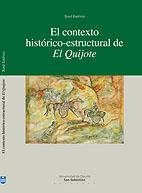 CONTEXTO HISTORICO-ESTRUCTURAL DE EL QUIJOTE | 9788474859881 | ESTEVEZ, XOSE | Llibreria La Gralla | Librería online de Granollers