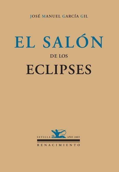 SALON DE LOS ECLIPSES, EL | 9788484722090 | GARCIA GIL, JOSE MANUEL | Llibreria La Gralla | Llibreria online de Granollers