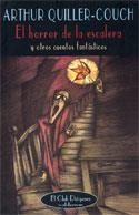 HORROR DE LA ESCALERA Y OTROS CUENTOS FANTASTICOS, EL | 9788477025139 | QUILLER-COUCH, ARTHUR | Llibreria La Gralla | Llibreria online de Granollers