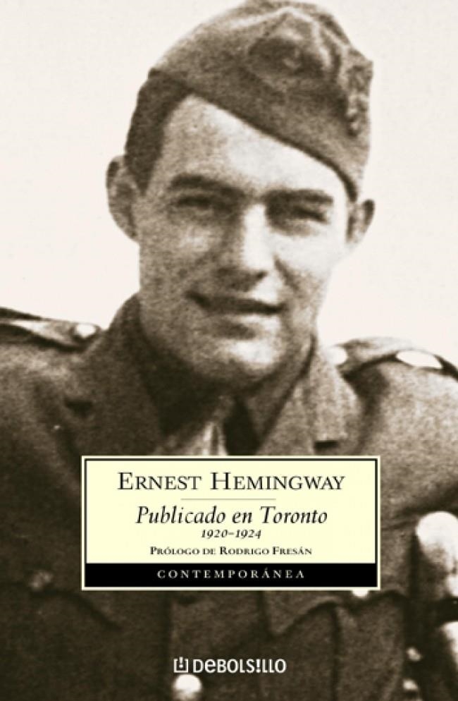 PUBLICADO EN TORONTO 1920-1924 (DB CONTEMP. 361/7) | 9788497936811 | HEMINGWAY, ERNEST | Llibreria La Gralla | Llibreria online de Granollers