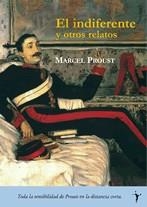 INDIFERENTE Y OTROS RELATOS, EL | 9788493453220 | PROUST, MARCEL | Llibreria La Gralla | Llibreria online de Granollers