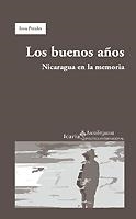 BUENOS AÑOS, LOS. NICARAGUA EN LA MEMORIA | 9788474268034 | PERALES, IOSU | Llibreria La Gralla | Llibreria online de Granollers