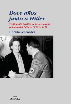 DOCE AÑOS JUNTO A HITLER | 9788497431545 | SCHROEDER, CHRISTA | Llibreria La Gralla | Librería online de Granollers