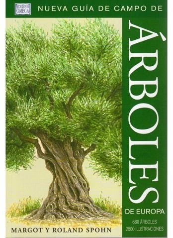 ARBOLES DE EUROPA (NUEVA GUÍA DE CAMPO) | 9788428215466 | SPOHN, MARGOT / SPOHN, ROLAND | Llibreria La Gralla | Librería online de Granollers