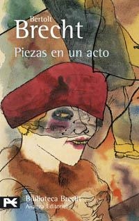 PIEZAS EN UN ACTO (BA 0604) | 9788420659664 | BRECHT, BERTOLT | Llibreria La Gralla | Llibreria online de Granollers