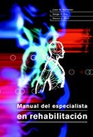 MANUAL DEL ESPECIALISTA EN REHABILITACION | 9788480198110 | ROTHSTEIN, JULES M./ROY, SERGE H./WOLF, STEVEN L. | Llibreria La Gralla | Llibreria online de Granollers