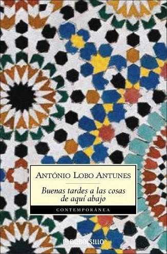 BUENAS TARDES A LAS COSAS DE AQUI ABAJO (DB CONTEMP. 373/6) | 9788497937252 | ANTUNES, ANTONIO LOBO | Llibreria La Gralla | Llibreria online de Granollers