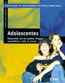 ADOLESCENTES. RELACIONES CON LOS PADRES, DROGAS, SEXUALIDAD | 9788478273942 | ALEGRET, JOANA I D'ALTRES | Llibreria La Gralla | Llibreria online de Granollers