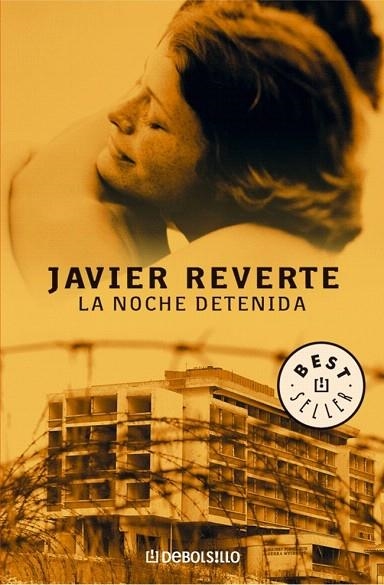 NOCHE DETENIDA, LA (DB BESTSELLER 523/5) | 9788497937641 | REVERTE, JAVIER | Llibreria La Gralla | Llibreria online de Granollers