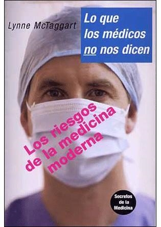 LO QUE LOS MEDICOS NO NOS DICEN | 9788496194755 | MCTAGGART, LYNNE | Llibreria La Gralla | Llibreria online de Granollers