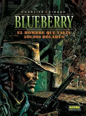 BLUEBERRY 8. EL HOMBRE QUE VALIA 500.000 $ | 9788498141542 | CHARLIER; GIRAUD | Llibreria La Gralla | Llibreria online de Granollers