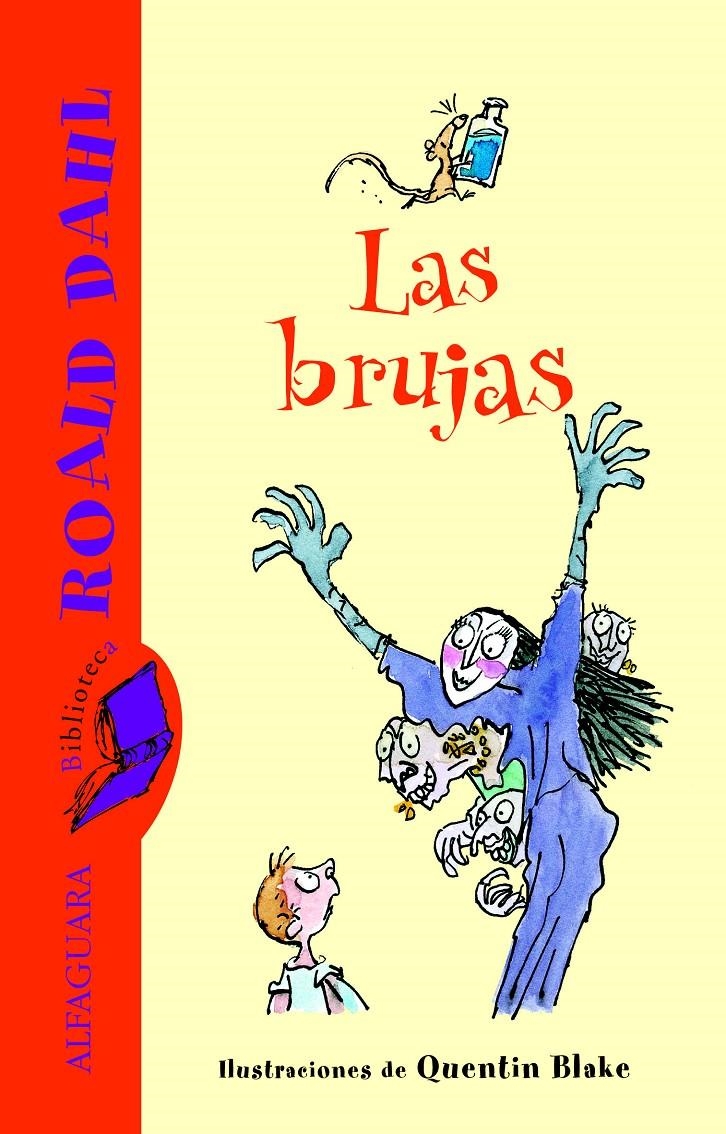 BRUJAS, LAS (BIBLIOTECA ROALD DAHL) | 9788420466835 | DAHL, ROALD | Llibreria La Gralla | Llibreria online de Granollers