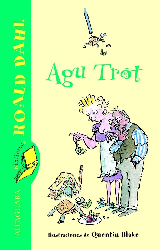 AGU TROT (BIBLIOTECA ROALD DAHL CASTELLANO) | 9788420466859 | DAHL, ROALD | Llibreria La Gralla | Llibreria online de Granollers