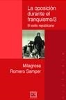 OPOSICION DURANTE EL FRANQUISMO, LA VOL.3 | 9788474904253 | ROMERO SAMPER, MILAGROSA | Llibreria La Gralla | Llibreria online de Granollers