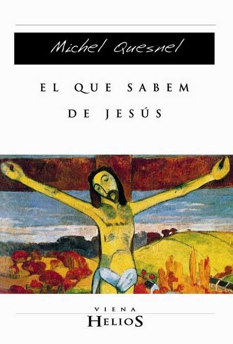 EL QUE SABEM DE JESUS | 9788483303368 | QUESNEL, MICHEL | Llibreria La Gralla | Librería online de Granollers