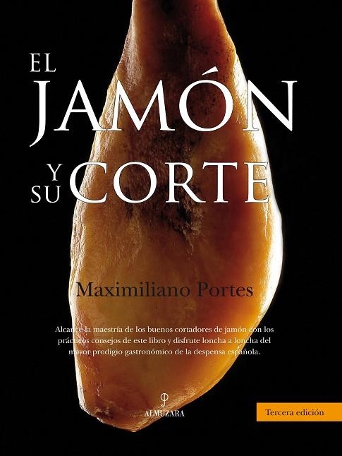 JAMON Y SU CORTE, EL | 9788496416741 | PORTES FERNANDEZ, MAXIMILIANO | Llibreria La Gralla | Llibreria online de Granollers