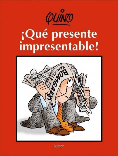 QUE PRESENTE IMPRESENTABLE! | 9788426414762 | QUINO | Llibreria La Gralla | Llibreria online de Granollers