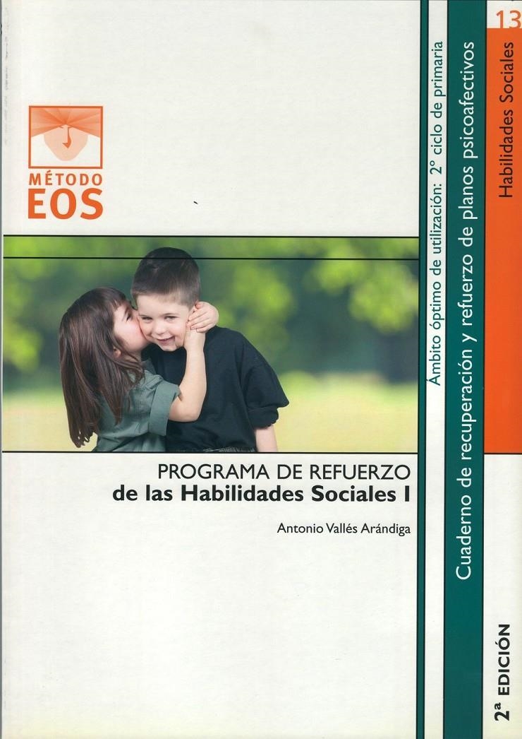 PROGRAMA DE REFUERZO DE HABILIDADES SOCIALES 1 (METODO EOS) | 9788497271004 | VALLES ARANDIGA, ANTONIO | Llibreria La Gralla | Llibreria online de Granollers