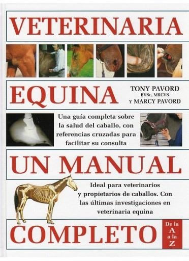 VETERINARIA EQUINA. UN MANUAL COMPLETO | 9788428214131 | PAVORD, TONY / PAVORD, NANCY | Llibreria La Gralla | Llibreria online de Granollers