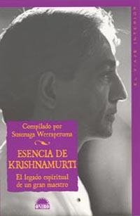 ESENCIA DE KRISHNAMURTI | 9788497541763 | WEERAPERUMA, SUSUNAGA (COMP.) | Llibreria La Gralla | Llibreria online de Granollers