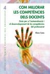 COM MILLORAR LES COMPETENCIES DELS DOCENTS | 9788478274055 | CANO, ELENA | Llibreria La Gralla | Llibreria online de Granollers