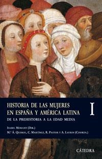 HISTORIA DE LAS MUJERES EN ESPAÑA Y AMERICA LATINA I | 9788437622590 | MORANT, ISABEL (DIR.) | Llibreria La Gralla | Llibreria online de Granollers