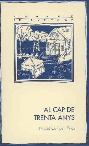 AL CAP DE TRENTA ANYS | 9788497792837 | CAMPS I PINOS, NICASI | Llibreria La Gralla | Librería online de Granollers