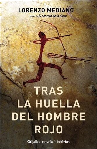 TRAS LA HUELLA DEL HOMBRE ROJO | 9788425339691 | MEDIANO, LORENZO | Llibreria La Gralla | Llibreria online de Granollers