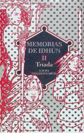 MEMORIAS DE IDHUN II. TRIADA (CASTELLA) | 9788467505597 | GALLEGO GARCIA, LAURA | Llibreria La Gralla | Llibreria online de Granollers