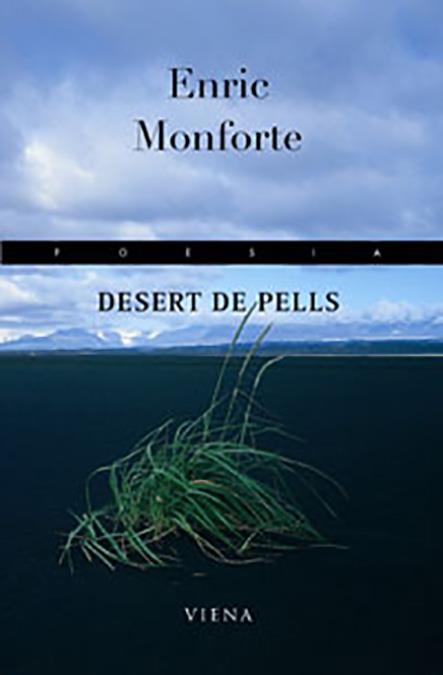 DESERT DE PELLS | 9788483303443 | MONFORTE, ENRIC | Llibreria La Gralla | Llibreria online de Granollers