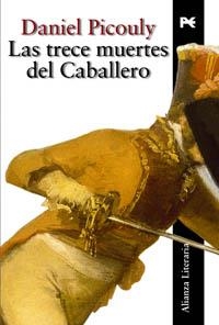 TRECE MUERTES DEL CABALLERO, LAS | 9788420645728 | PICOULY, DANIEL | Llibreria La Gralla | Llibreria online de Granollers