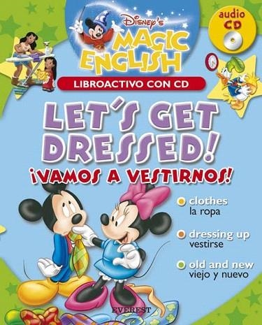 LET'S GET DRESSED (MAGIC ENGLISH AMB CD) | 9788424183561 | WALT DISNEY COMPANY | Llibreria La Gralla | Llibreria online de Granollers