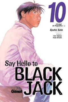 SAY HELLO TO BLACK JACK 10 | 9788484498636 | SATO, SYUHO | Llibreria La Gralla | Llibreria online de Granollers