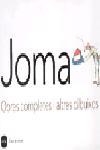JOMA. OBRES COMPLETES I ALTRES DIBUIXOS | 9788496499362 | JOMA | Llibreria La Gralla | Librería online de Granollers