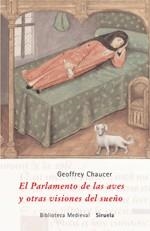 PARLAMENTO DE LAS AVES Y OTRAS VISIONES DEL SUEÑO, EL | 9788478449194 | CHAUCER, GEOFFREY | Llibreria La Gralla | Llibreria online de Granollers