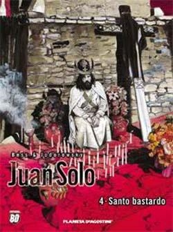 JUAN SOLO 4. SANTO BASTARDO | 9788439504528 | BESS / JODOROWSKY | Llibreria La Gralla | Llibreria online de Granollers