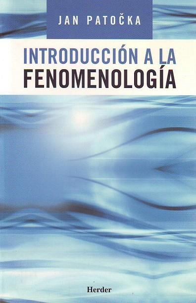 INTRODUCCION A LA FENOMENOLOGIA | 9788425423338 | PATOCKA, JAN | Llibreria La Gralla | Librería online de Granollers