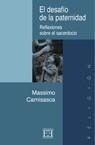 DESAFIO DE LA PATERNIDAD, EL. REFLEXIONES SOBRE EL SACERDOCI | 9788474901320 | CAMISASCA, MASSIMO | Llibreria La Gralla | Llibreria online de Granollers