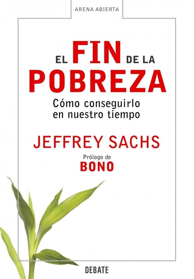 FIN DE LA POBREZA, EL. COMO CONSEGUIRLO EN NUESTRO TIEMPO | 9788483066430 | SACHS, JEFFREY | Llibreria La Gralla | Llibreria online de Granollers