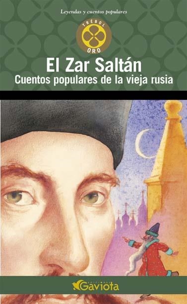 ZAR SALTAN, EL. CUENTOS POPULARES DE LA VIEJA RUSIA | 9788439216551 | Llibreria La Gralla | Llibreria online de Granollers