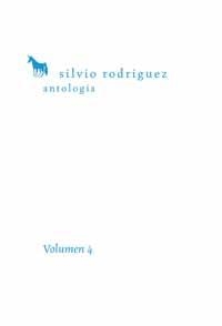 ANTOLOGIA VOL.4 (SILVIO RODRIGUEZ) | 9788495881632 | RODRIGUEZ, SILVIO | Llibreria La Gralla | Llibreria online de Granollers