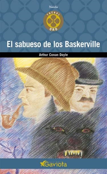 SABUESO DE LOS BASKERVILLE, EL (NOVELA TREBOL ORO) | 9788439216513 | CONAN DOYLE, ARTHUR | Llibreria La Gralla | Llibreria online de Granollers