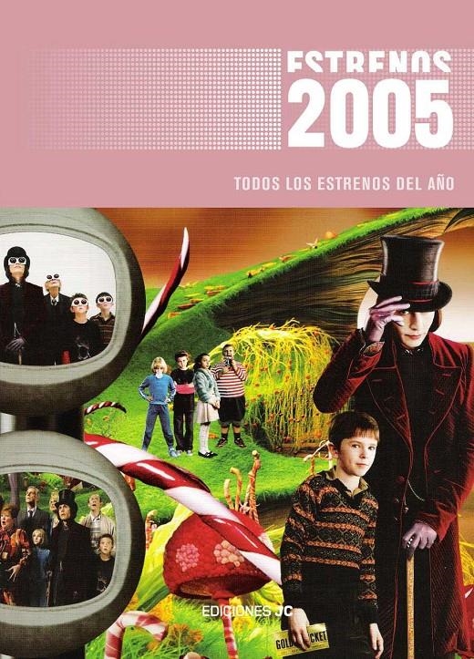 ESTRENOS 2005. TODOS LOS ESTRENOS DEL AÑO | 9788495121356 | RENTERO, JUAN CARLOS (COORD.) | Llibreria La Gralla | Llibreria online de Granollers