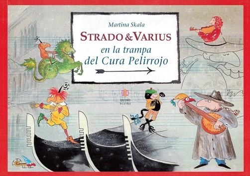 STRADO & VARIUS EN LA TRAMPA DEL CURA PELIRROJO | 9788497002707 | SKALA, MARTINA | Llibreria La Gralla | Llibreria online de Granollers